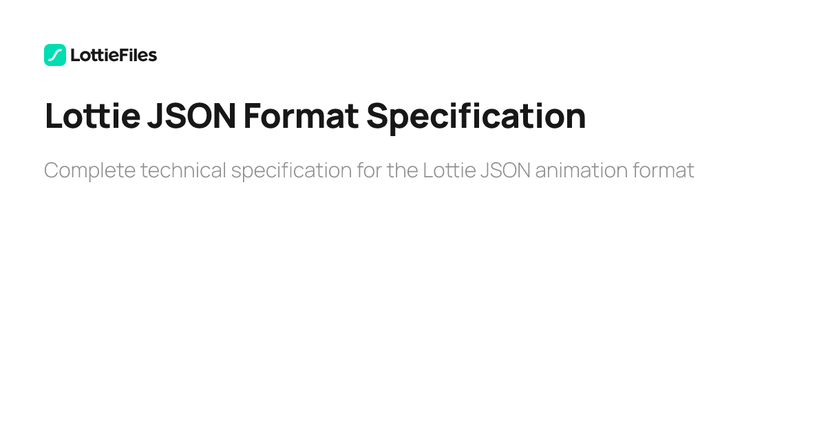 Lottie JSON Format Specification