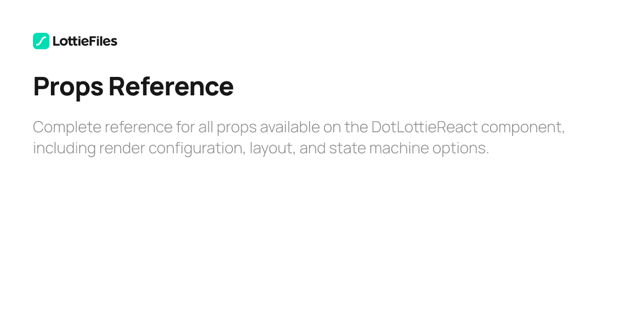 Props Refrence dotLottie React Player Props Reference